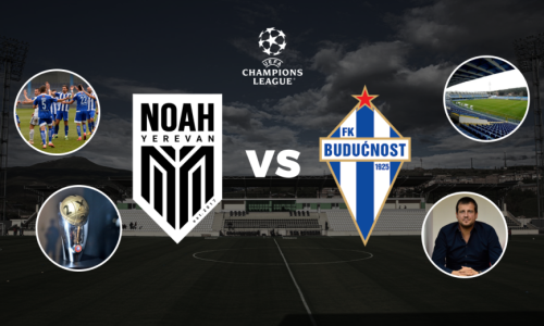 Նոայի մրցակիցը՝ Բուդուչնոստ Պոդգորիցա